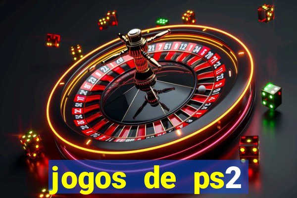 jogos de ps2 traduzidos pt br